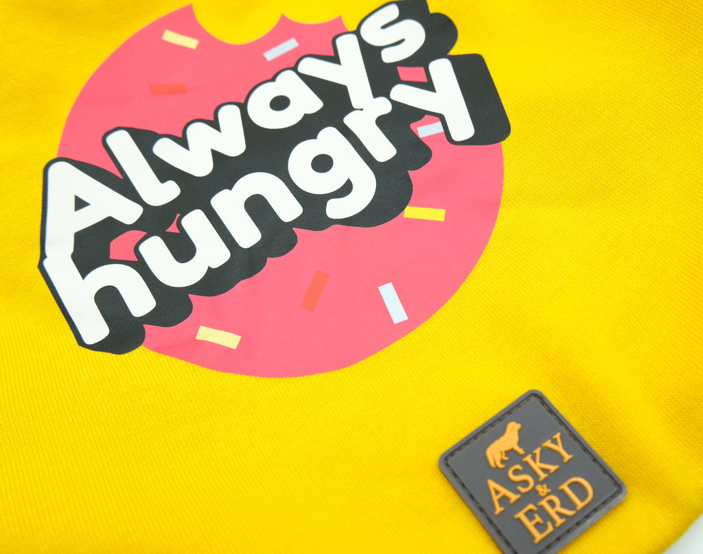 I am”.. Sweatshirts Collection -Always Hungry 🍩